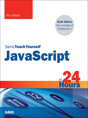 cover image of JavaScript in 24 Hours, Sams Teach Yourself